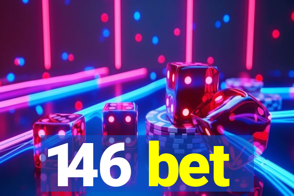 146 bet